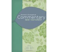 Women's Evangelical Commentary: New Testament