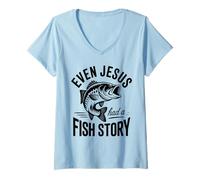 Womens Even Jesus Had a Fish Story Fishing Faith Design V-Neck T-Shirt