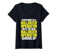 Women's Everybody is A Bulldozer Operator V-Neck T-Shirt