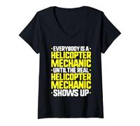 Women's Everybody is A Helicopter Mechanic V-Neck T-Shirt