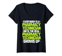 Women's Everybody is A Pharmacy Technician V-Neck T-Shirt