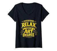Women's Everyone Relax I Have an Art Degree Artist School Humor Joke V-Neck T-Shirt