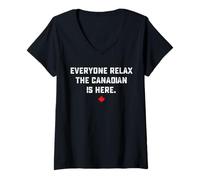 Women's Everyone Relax The Canadian is Here V-Neck T-Shirt