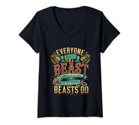 Womens Everyone Wants to Be A Beast Until It's Time to Act - V-Neck T-Shirt