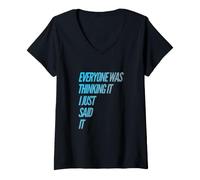 Women's Everyone was Thinking It Funny Messages Funny Humor Quotes V-Neck T-Shirt