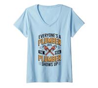 Womens Everyone's A Plumber Until The Real Plumber V-Neck T-Shirt