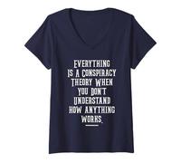 Womens Everything Is A Conspiracy Theory When You Don't Understand V-Neck T-Shirt