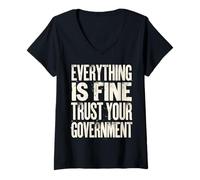 Women's Everything is FINE Trust Your Government Political V-Neck T-Shirt