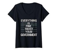 Women's Everything is Fine Trust Your Government Tshirt Political V-Neck T-Shirt