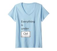 Womens Everything is Under Ctrl V-Neck T-Shirt