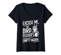 Womens Excuse Me the Bird Feeder’s Empty Again Funny Squirrel V-Neck T-Shirt