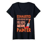 Womens Exhausted from Being an Amazing Painter Humor V-Neck T-Shirt
