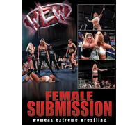 Women's Extreme Wrestling: Female Submission