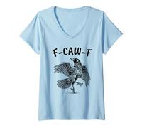 Womens F-CAW-F - Funny Swearing Crow Bird Caw Pun Sarcasm Humor V-Neck T-Shirt