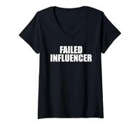 Women's Failed Influencer - Funny Social Media Humor Sarcastic Pun V-Neck T-Shirt
