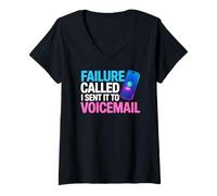 Women's Failure Called I Sent IT to Voicemail V-Neck T-Shirt