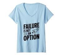 Women's Failure is Not an Option Motivational Quote V-Neck T-Shirt