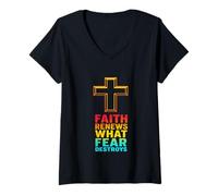 Womens Faith Renews What Fear Destroys | Christian Inspirational V-Neck T-Shirt