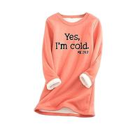 Women's Fashion Letter Print Top Casual Loose Crew Neck Long Sleeve Pullover Sweatshirts Winter Thickened and Plush Warm Underlay Lamb Wool Keep Blouse Yes,I'm Cold Orange