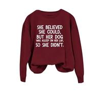 Womens Fashion Sweatshirts Loose Long Sleeve Fit Women's Sweatshirts Pullover She Could But Her Dog Was Asleep On Her Funny Saying Dog Mom Shirts Dog Shirt Women (Wine, XXXL)
