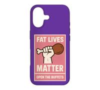Womens Fat Lives Matter Open The Buffets Funny Raised Fist Case for iPhone 17