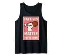 Womens Fat Lives Matter Open The Buffets Funny Raised Fist Tank Top