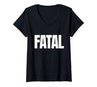 Women's Fatal Written in Huge Letters V-Neck T-Shirt