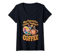 Women's Favorite Color Today Coffee Drinker Abstract Art Painter V-Neck T-Shirt