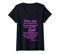 Women's Fear Not Isaiah Forty 41:10 Scripture Bible Verse Uplifting V-Neck T-Shirt