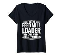 Women's Feed Mill Loader When It Actually Matters V-Neck T-Shirt