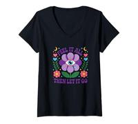 Womens Feel It All Then Let It Go Eye Flower V-Neck T-Shirt