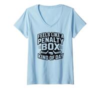 Women's Feels Like A Penalty Box Kind of Day V-Neck T-Shirt