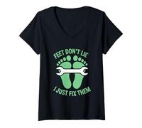Womens Feet Don’t Lie I Just Fix Them Podiatrist Humor V-Neck T-Shirt