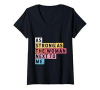 Women's Feminism Women Empowerment As Strong As The Women Next to Me V-Neck T-Shirt