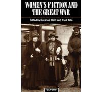 Women's Fiction And The Great War
