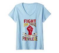 Womens Fight for Those Without Privilege Equality Design V-Neck T-Shirt