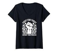 Women's Fight for Those Without Your Privilege Human Rights Equality V-Neck T-Shirt