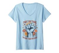 Womens Fight For Those Without Your Privilege Social Equality V-Neck T-Shirt