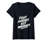 Womens Fight Ignorance Not Immigrants Protest Activist V-Neck T-Shirt