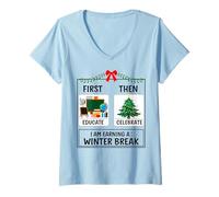 Womens First Educate Then Celebrate I Am Earning a Winter Teacher V-Neck T-Shirt