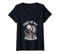 Women's First of All I'm Not The Problem Opossum Humor V-Neck T-Shirt