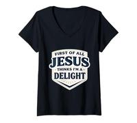Women's First of All Jesus Thinks I'm A Delight Christ Christian God V-Neck T-Shirt