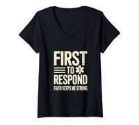 Women's First to Respond Faith Keeps Me Strong EMT V-Neck T-Shirt