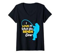 Womens Fisherman Fishing For Men, I Love It When She Bends Over V-Neck T-Shirt