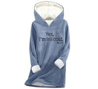 Women's Fleece Hoodie - Sherpa Sweatshirt, Yes，I'm Still Cold Me, Plush Thick, Comfy Blouse, Hooded, Oversized Pullover Top, Ladies Fuzzy Long Sleeve, Solid Color Sweater, Bodywarmer Loungewear