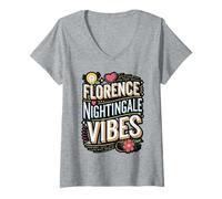Womens Florence Nightingale Vibes Quote V-Neck T-Shirt