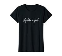 Womens Fly Like A Girl Woman Pilot T-Shirt