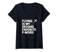 Women's Flying is My Second Favorite F-Word - Funny Pilot V-Neck T-Shirt