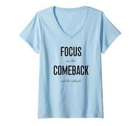 Womens Focus Comeback not the Setback Trainer Counselor Quotes Teen V-Neck T-Shirt