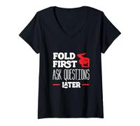Women's Fold First Ask Questions Later Contortionist Contortion Yoga V-Neck T-Shirt